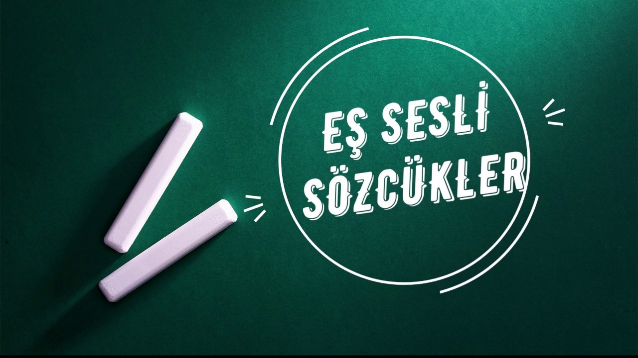 EŞ SESLİ SÖZCÜKLER // SESTEŞ KELİMELER - YouTube