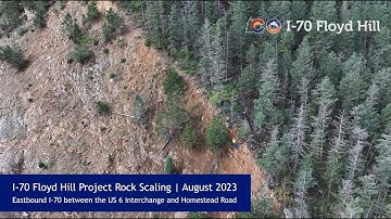 I-70 Floyd Hill Project Rock Scaling August 2023