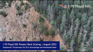 I-70 Floyd Hill Project Rock Scaling August 2023