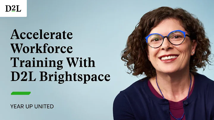 Accelerate Workforce Training With D2L Brightspace | Year Up United