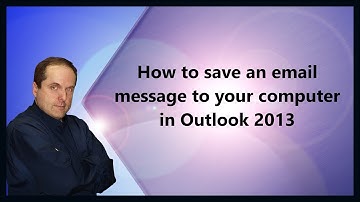 How to save an email message to your computer in Outlook 2013