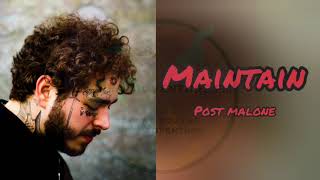 Post Malone -Maintain Lyrics