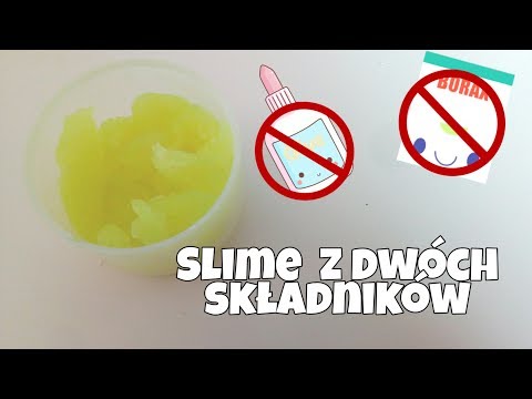 Slime z dwóch składników! Bez aktywatora, maseczek, kleju!