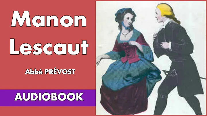 Manon Lescaut by Abbe Prevost - Audiobook ( Part 1...