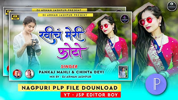 Kheech Meri Photo (Nagpuri Dj Plp File)🔰|| Nagpuri Thumbnail Plp File || Pixellab Plp File Dounload