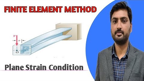 |Finite Element Method| |Plane Strain| Lecture-3