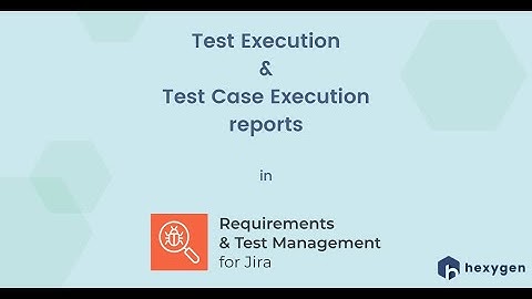 5. Test Execution and Test Case Execution reports in RTM for Jira