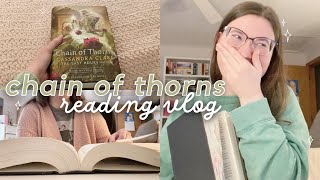 i read chain of thorns and now i am broken | reading vlog + book review *with spoilers!!* 🥀