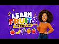 Learn Fruits for Toddlers | Fruit Names for Kids | Fruit Song | First Words for Babies
