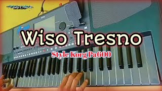 WISO TRESNO | Style Korg Pa600