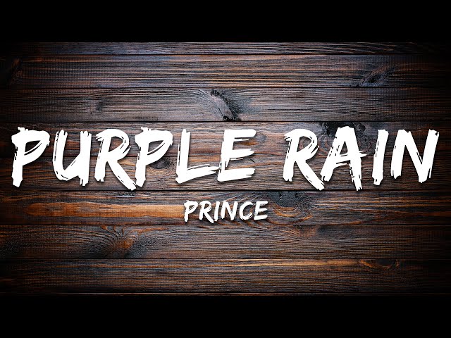 Prince - Purple Rain (Lyrics)