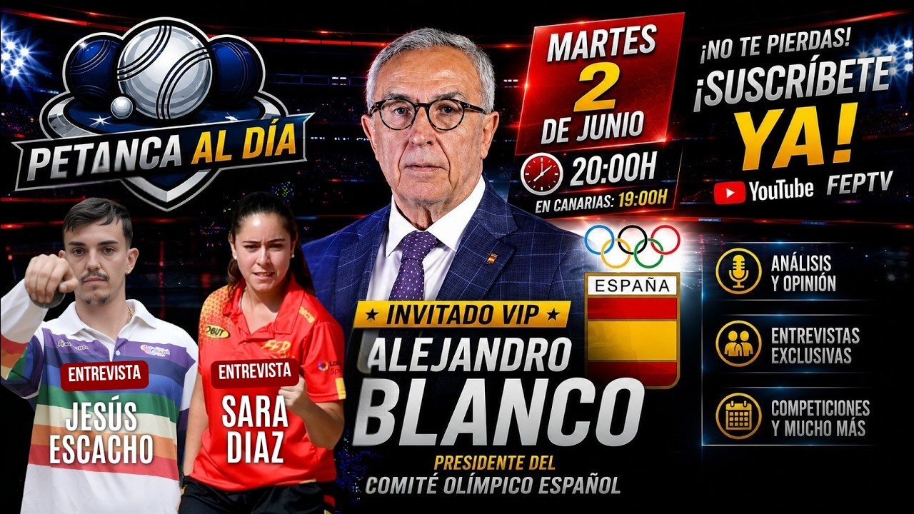 Miniature de la vidéo : Petanca al día. 4# Con Alejandro Blanco, presidente del C.O.E, Sara Díaz y Jesús Escacho.