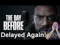 The Day Before: Delayed AGAIN NEW RELEASE DATE #gaming
