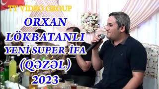 Orxan Lökbatanlı - Sen Güneşsən Super Ifa 2023 Qezel