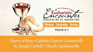 Eucharistic Encounter - March 7 (English Track)