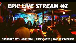 EPIC - Full Live Stream #2 | June 2020