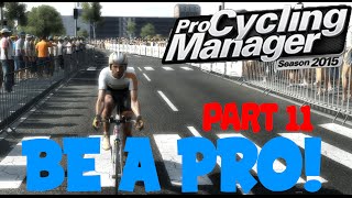 HELLO SEASON 2!  - Pro Cyclist Mode - Part 11 (PCM 15)