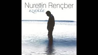 Nurettin Rençber - Pirimiz Bizim (Uzakta)