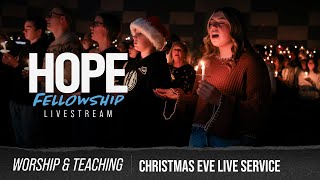 Christmas Eve 2025  // Full Service Experience