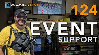 Event Support: Ham Radio & Modern Wireless Tech - WaveTalkers LIVE 124