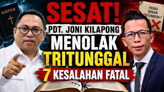 ⚠️HERETICAL!❗️7️⃣ FATAL ERRORS BY REV. JOHNI KILAPONG REGARDING JESUS & THE TRINITY