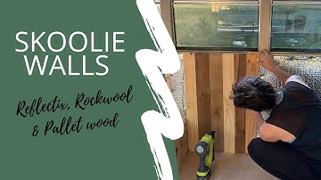 Pallet Walls & Insulation - School Bus Conversion - SKOOLIE Video