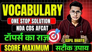 Vocabulary One Stop Solution🔥 NDA CDS AFCAT🇮🇳 Synonyms & Antonyms | Complete Strategy | Kapil Gour