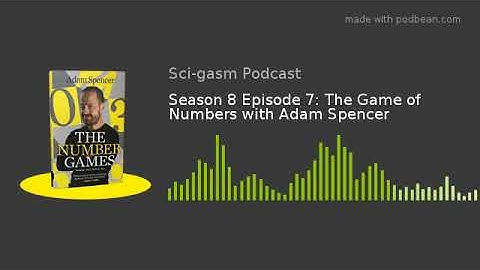 Season 8 Episode 7: The Game of Numbers with Adam Spencer