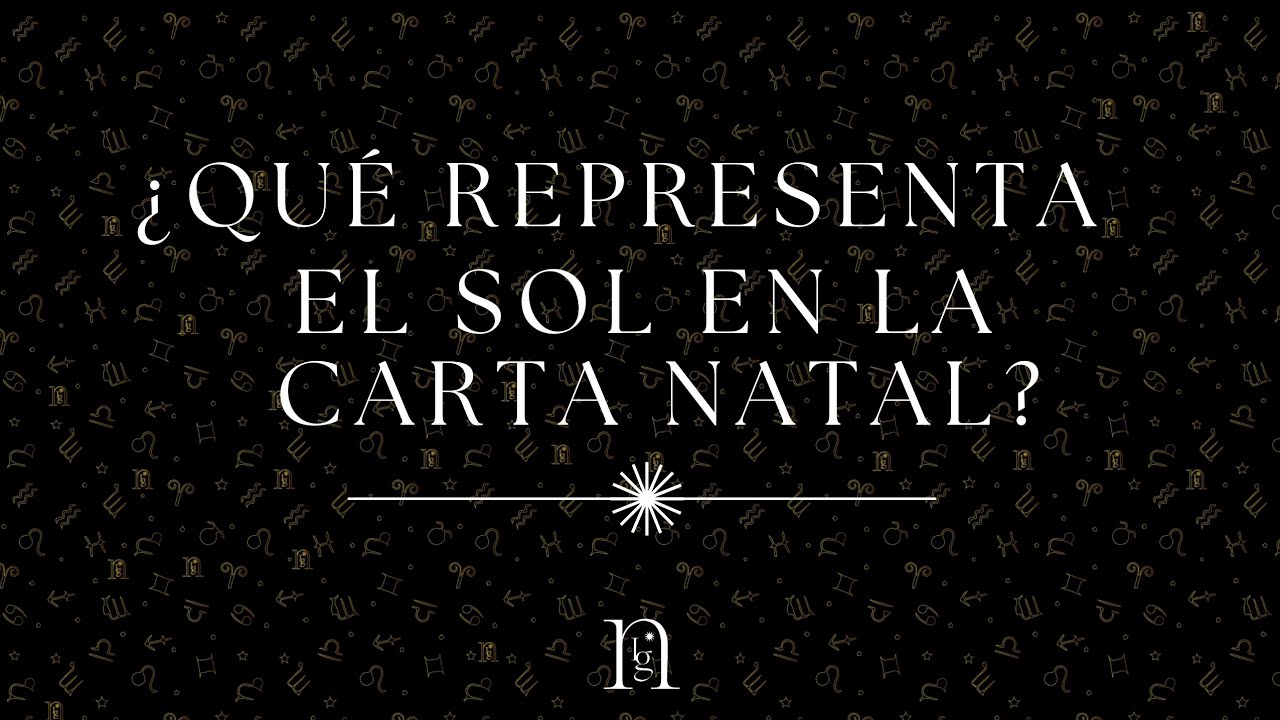 El Sol en la Carta Natal - YouTube