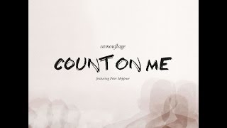 Camouflage - Count On Me (feat. Peter Heppner) [The Klaak Syndrome Remix]