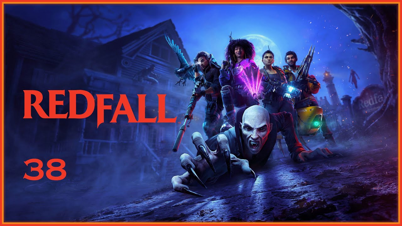 Redfall * 38 * SO, WIR HABEN ALLE ERLEDIGT ^^ * Sebby, OldManLP * 1440p *
