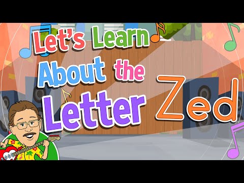 Let's Learn About the Letter Zed | Jack Hartmann Alphabet Song