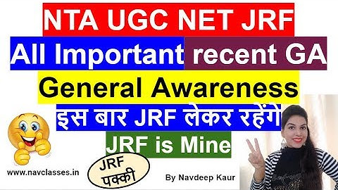 NTA NET JRF || All recent General Awareness || By Navdeep Kaur