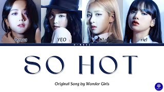 D-MYXZ’s So Hot (Original Song: BLACKPINK)