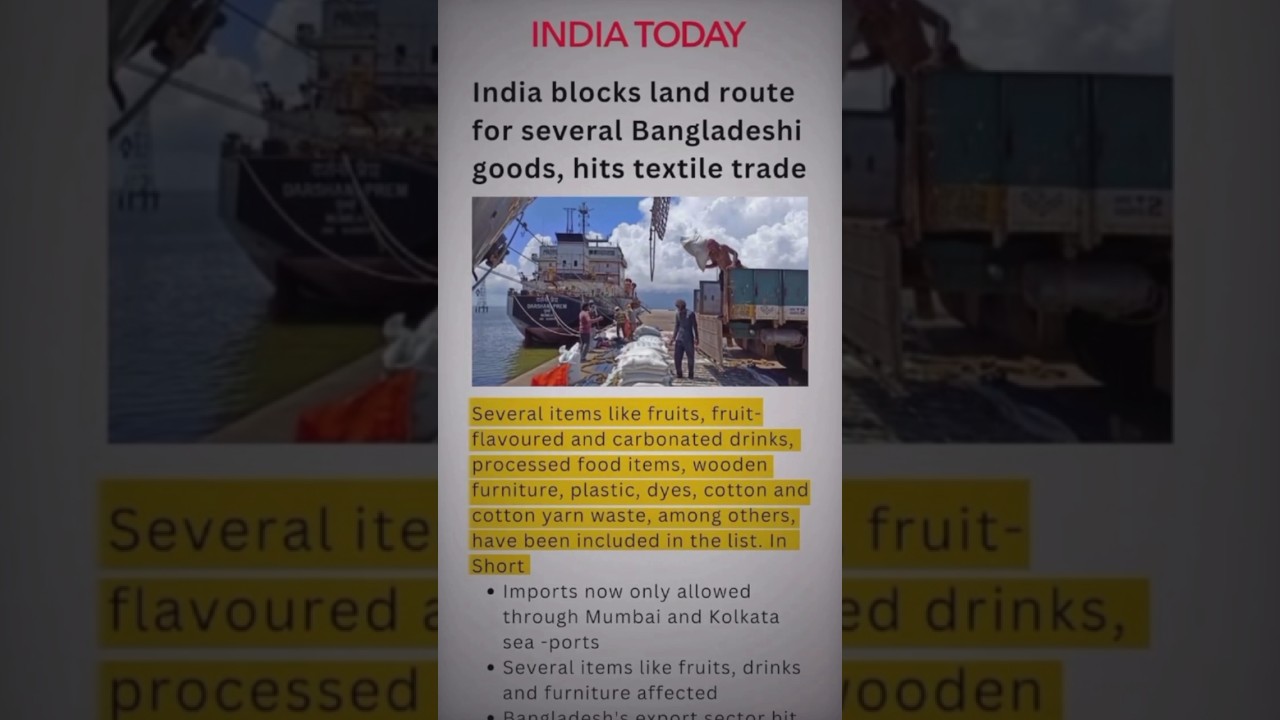 India-Bangladesh trade Changes: Land ports banned, Sea routes 