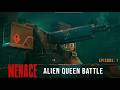 Alien Queen Encounter on Launch Day | Menace Early Access