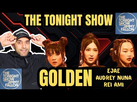 First Time Reaction - Golden - EJAE, Audrey Nuna and Rei Ami | KPop Demon Hunters | The Tonight Show