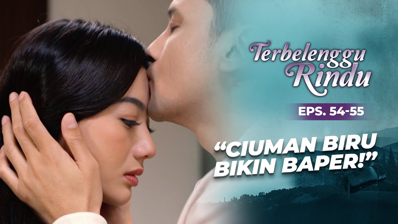 Ciuman Mesra Mas Biru Kepada Amira | TERBELENGGU RINDU | EPS. 54-55 (1/2)