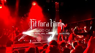 Fit For A King - God of Fire (Live at White Oak Music Hall, Houston, TX)