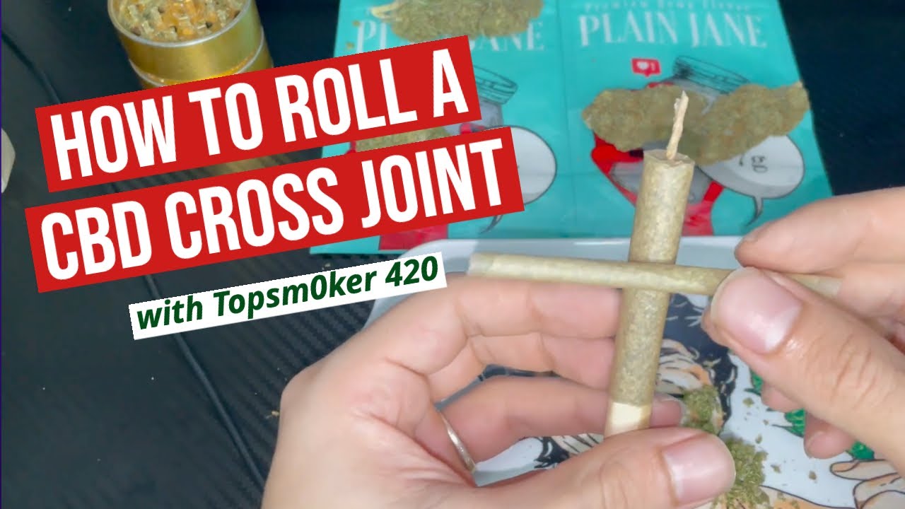How to Roll a CBD Cross Joint (with Topsm0ker 420)