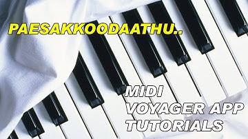 PAESAKKOODAATHU/BGM/MIDI VOYAGER TUTORIAL/MY MUSIC MASTER