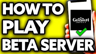 How To Play Genshin Impact Beta Server - Step by Step screenshot 4