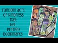 Random Act of Kindness Day: Gel Printed Bookmarks
