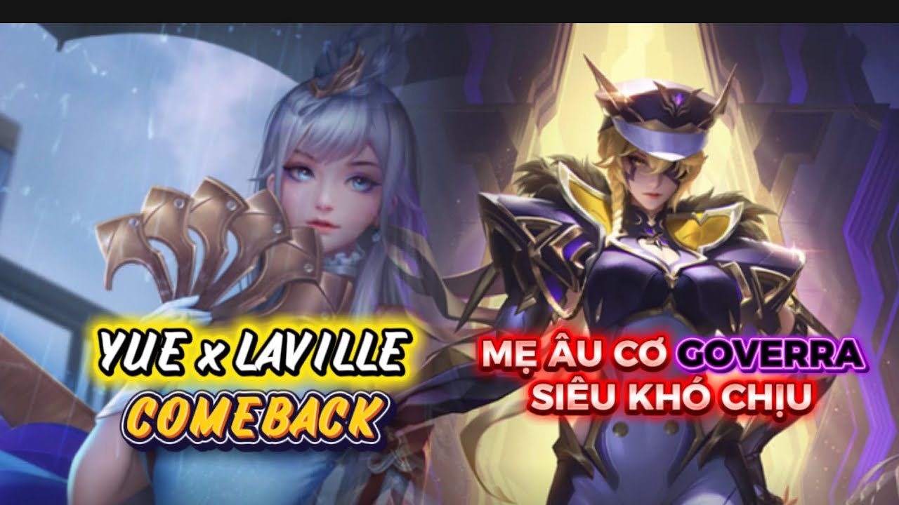 YUEBANFANS - YUE & LAVILLE Trở Lại, GOVERRA Khó Chịu Đến Cỡ Nào?!