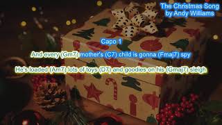 The Christmas Song (Capo 1) by Andy Williams play along with scrolling guitar chords and lyrics