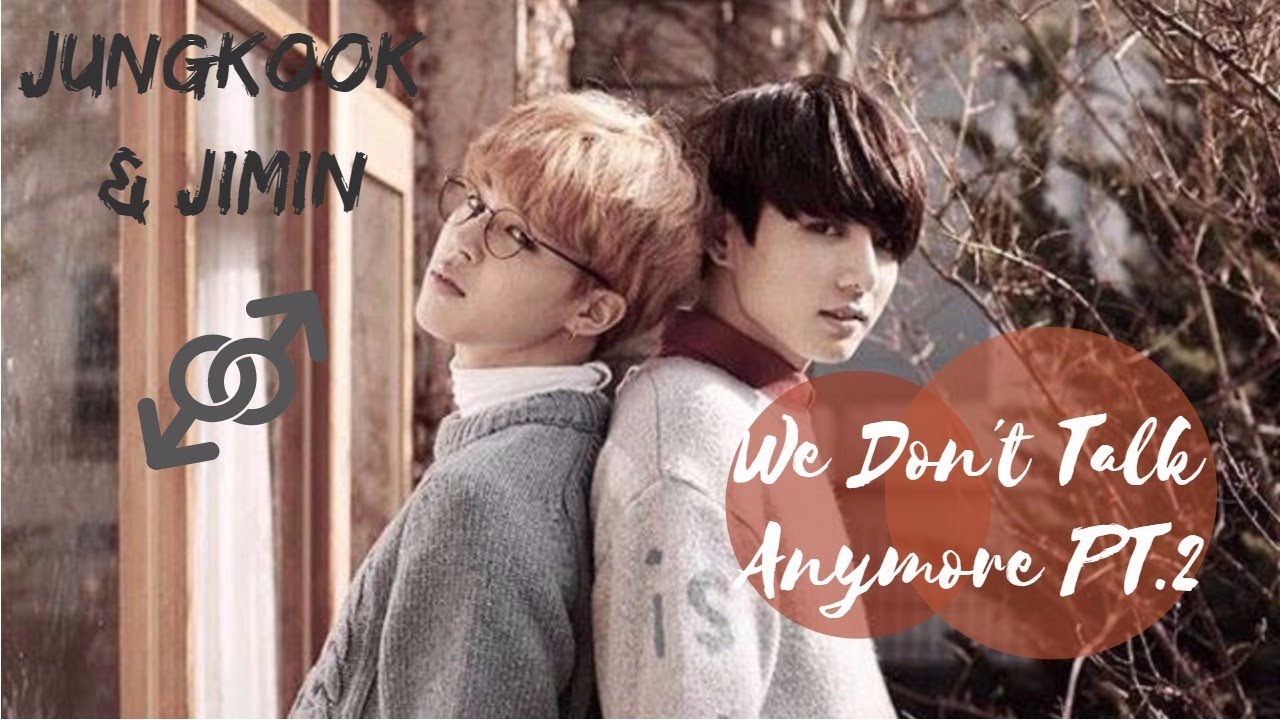 BTS Jungkook & Jimin - 'We Don't Talk Anymore (Pt. 2)' [Sub Esp] - YouTube