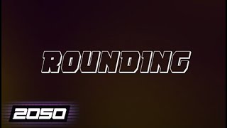2050 - Rounding Artlist