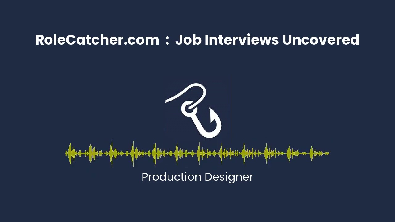 Production Designer : Job Interviews Uncovered