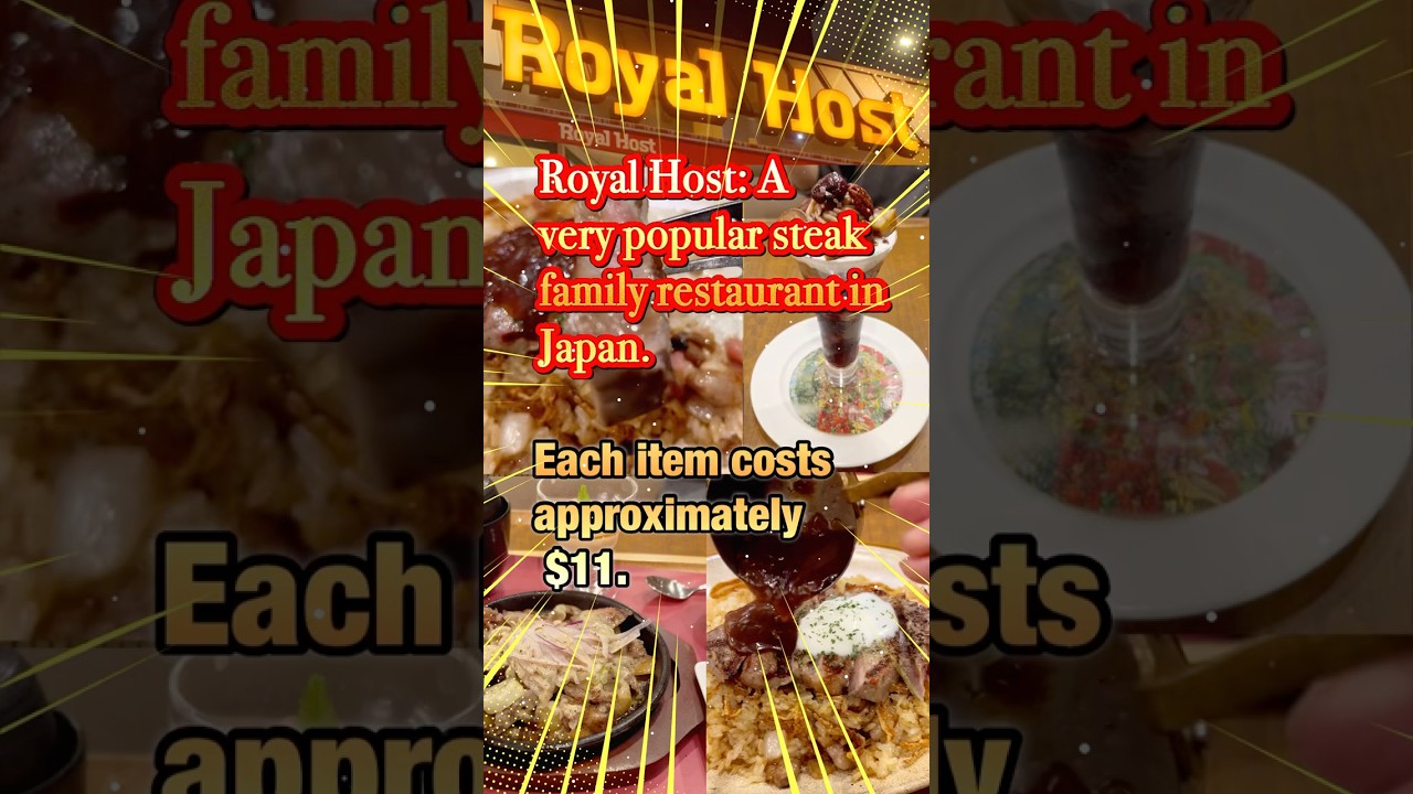 Royal Host, a very popular steak family restaurant in Japan.