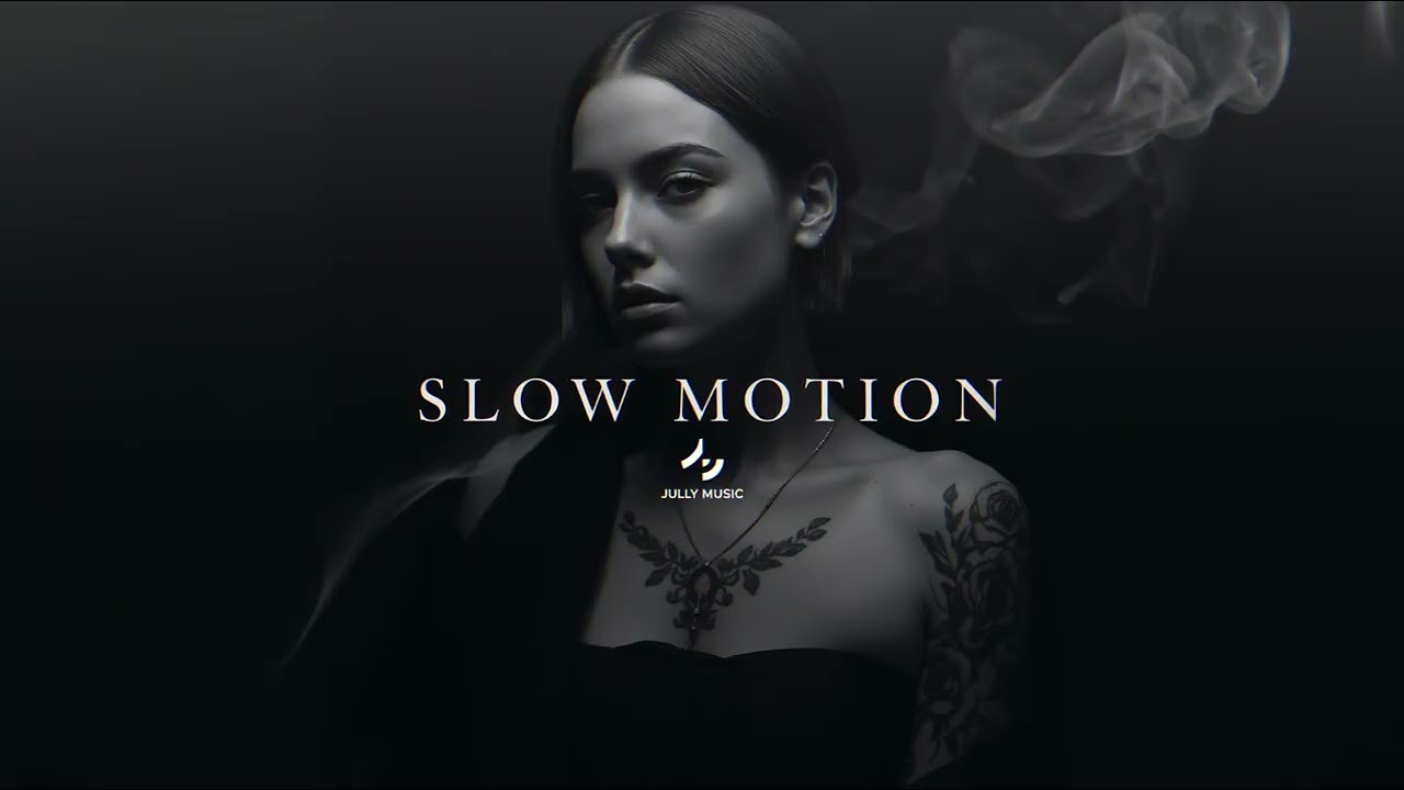 Jully Music - Slow Motion (feat. TUP4NN R.4.V.E) | Deep House, Luxury House, Night Vibes